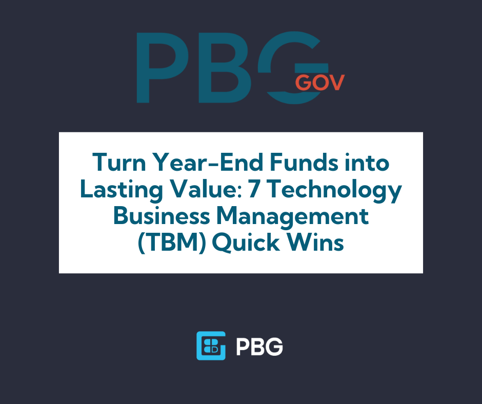 Year-End TBM Quick Wins for Federal IT Leaders